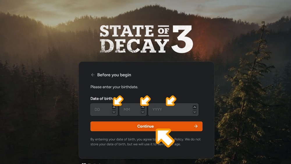 Insira sua data de nascimento no formato Dia / Mês / Ano e clique em "Continue" no site de State of Decay 3 — Foto: Reprodução/Rafael Monteiro