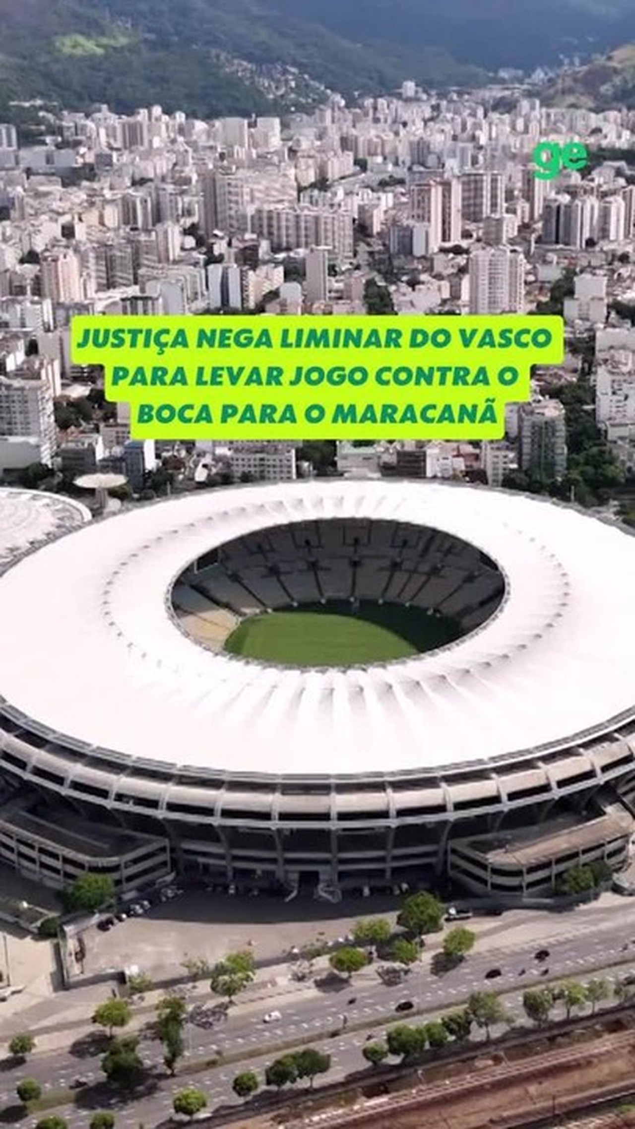Vasco entra com nova petição pelo Maracanã e informa que jogo contra Boca Juniors será no Rio